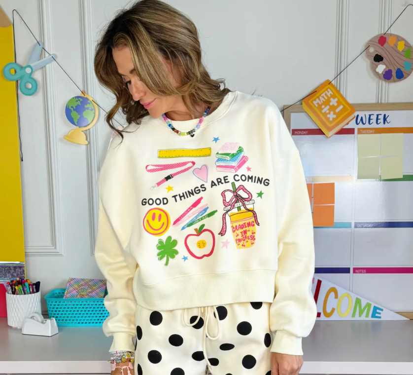 The Good Times are Coming Sweatshirt